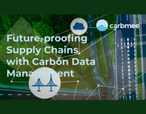 Future-proofing Supply Chains with Carbon Data Management