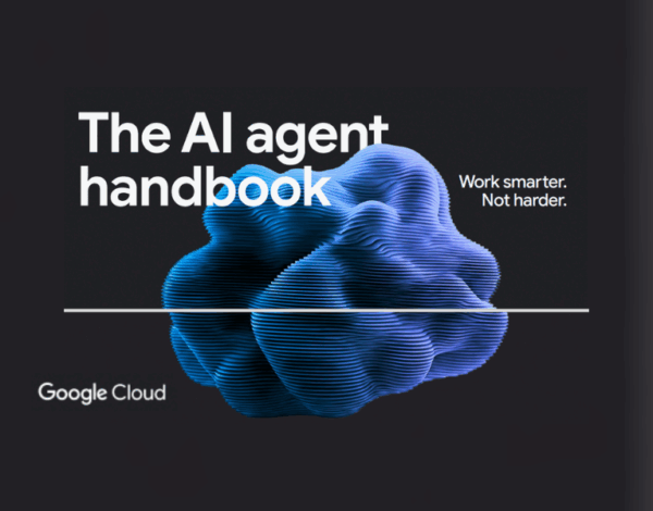 The AI agent handbook: Work smarter. Not harder.