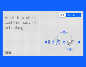 Put-AI-to-work-for-customer-service-in-banking-1