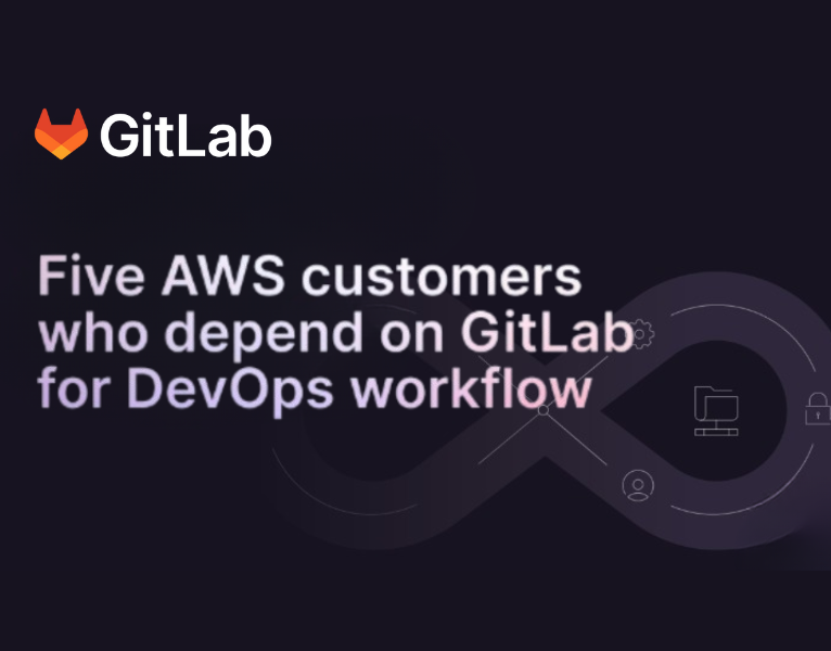 Five-AWS-Customers-who-depend-on-GitLab-for-DevOps-Workflow