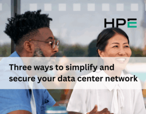 Three-ways-to-simplify-and-secure-your-data-center-network-2-300x235