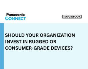 SHOULD-YOUR-ORGANIZATION-INVEST-IN-RUGGED-OR-CONSUMER-GRADE-DEVICES