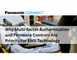 Why-Multi-factor-Authentication-and-Firmware-Controls-Are-Priority-for-EMS-Technology