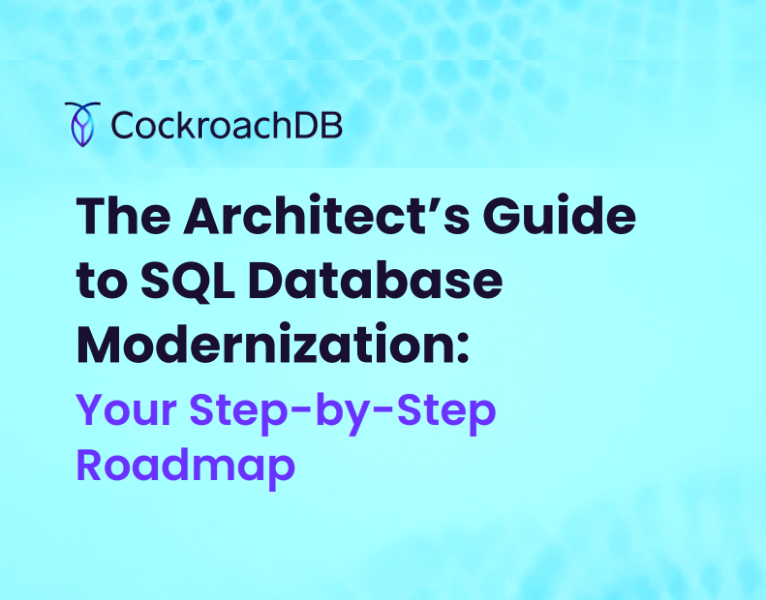 The Architect’s Guide to SQL Database Modernization: Your Step-by-Step Roadmap