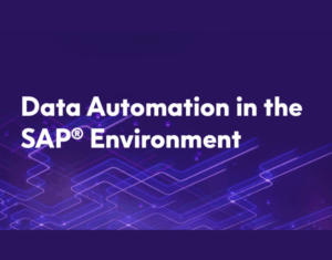 Data Automation in the SAP® Environment