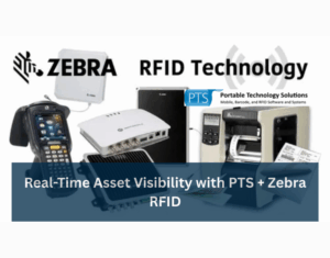 Real-Time Asset Visibility with PTS + Zebra RFID