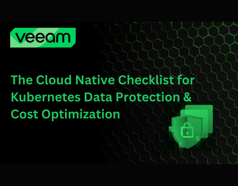 The Cloud Native Checklist for Kubernetes Data Protection & Cost Optimization
