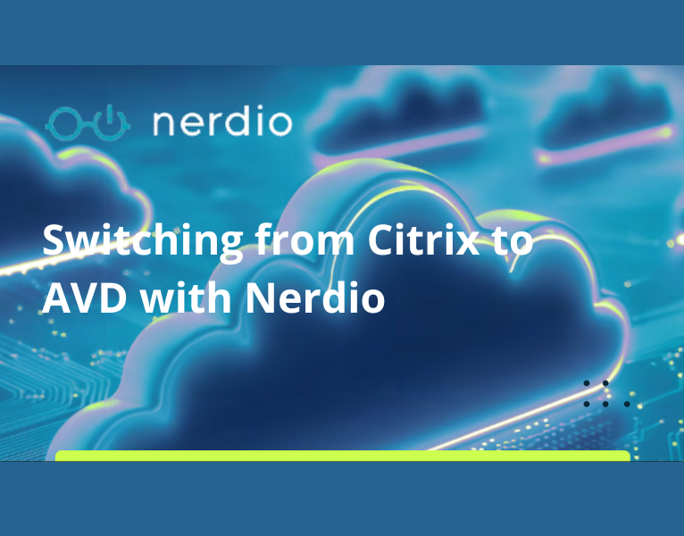 Switching from Citrix to AVD with Nerdio