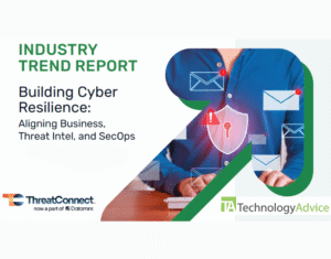 Industry-Trend-Report-Building-Cyber-Resilience-Aligning-Business-Threat-Intel-and-SecOps