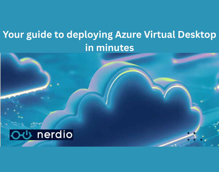 Your-guide-to-deploying-Azure-Virtual-Desktop-in-minutes